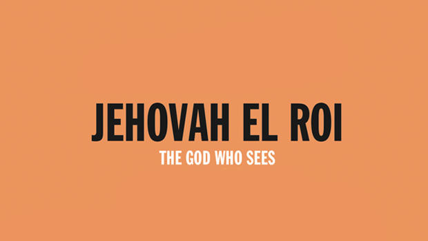 JEHOVAH EL ROI
