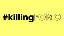 #KillingFOMO Part 1