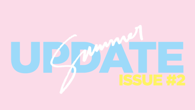 Summer Update Issue #2