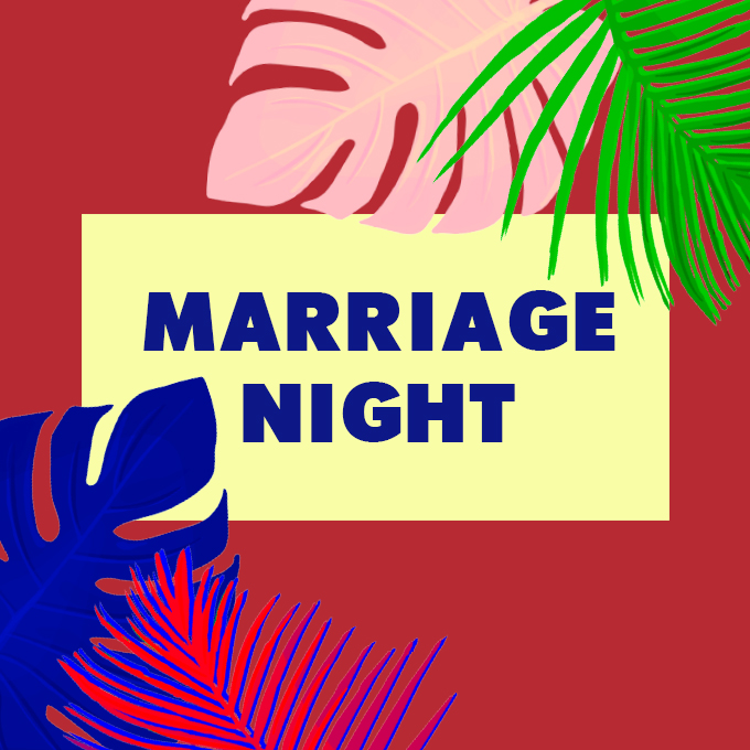 Marriage Night