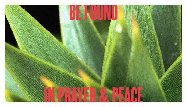 (English) Be Found in Prayer and Peace