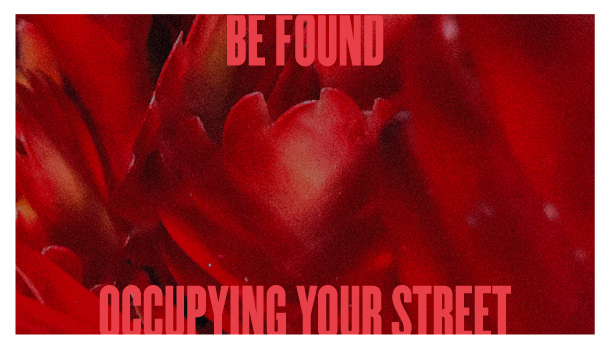 (English) Be Found Occupying Your Street