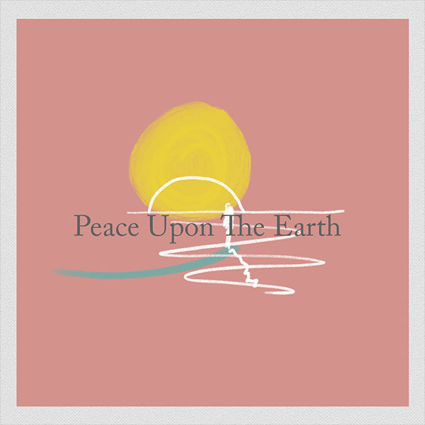 Peace Upon The Earth