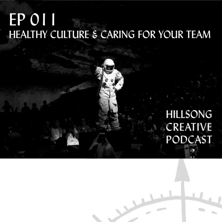 Hillsong Creative Podcast Ep 011