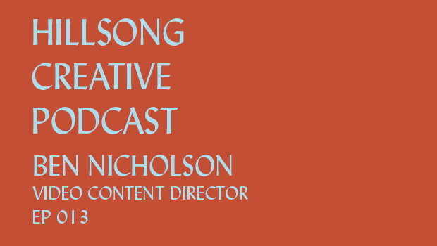 Hillsong Creative Podcast Ep 013