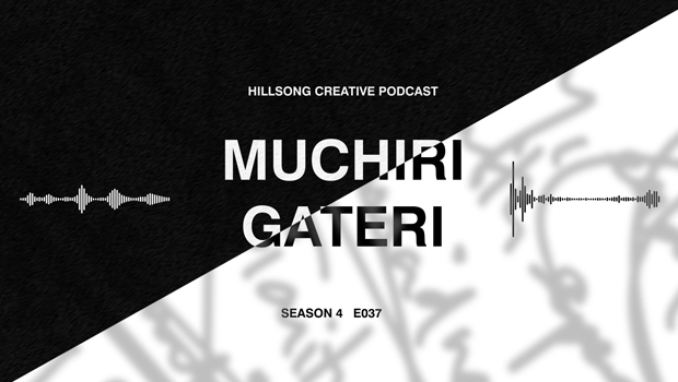 Hillsong Creative Podcast Ep 037