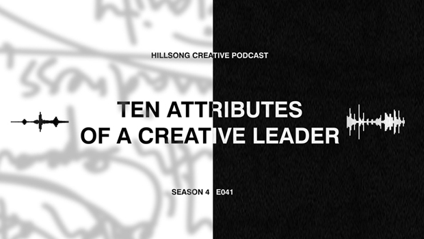 Hillsong Creative Podcast Ep 041