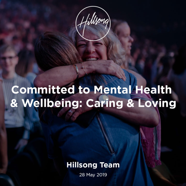 Committed to Mental Health & Wellbeing: Caring & Loving
