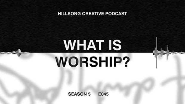 Hillsong Creative Podcast Ep 045