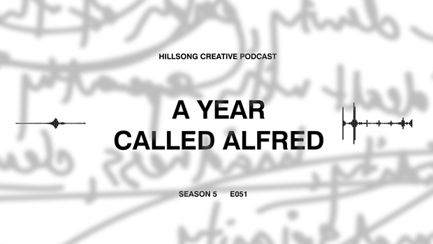 Hillsong Creative Podcast Ep 051