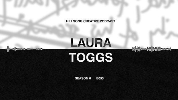 Hillsong Creative Podcast Ep 053