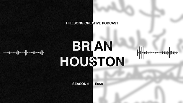 Hillsong Creative Podcast Ep 058