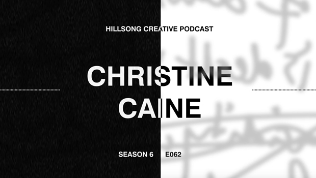 Hillsong Creative Podcast Ep 062