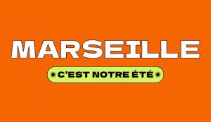 C'est Notre Été — Marseille