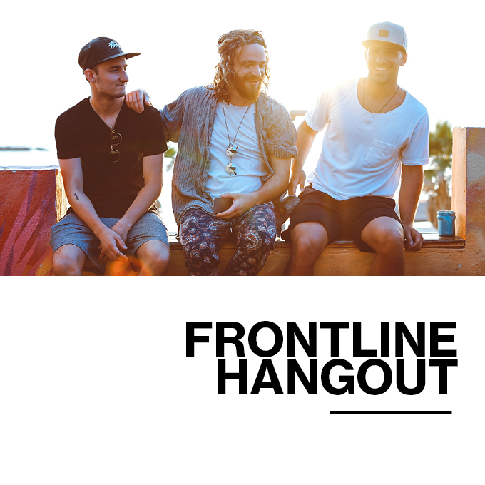 FRONTLINE HANGOUT