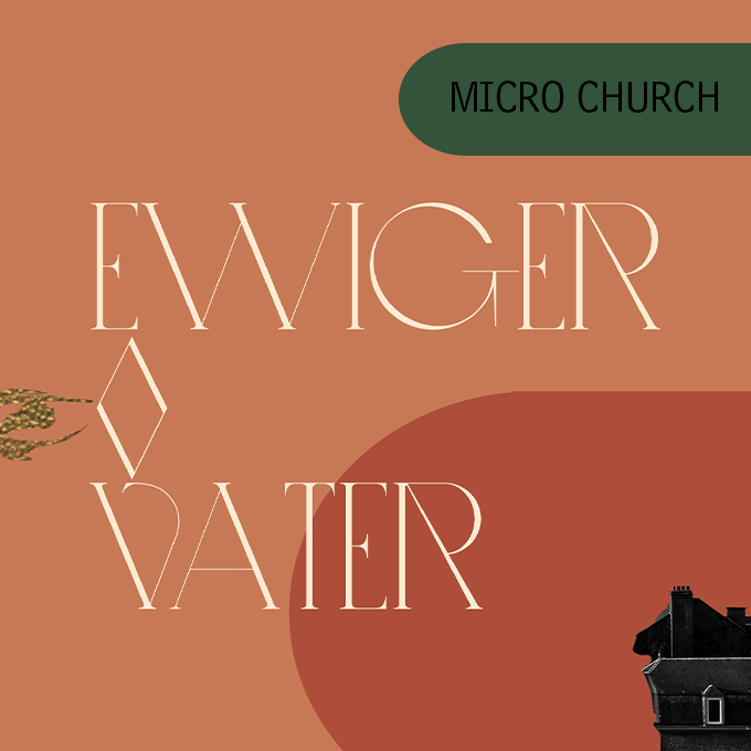 (Deutsch) 3. ADVENT | MICRO CHURCH