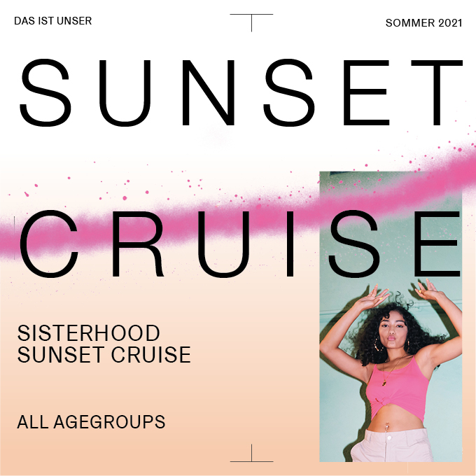 (Deutsch) 13.7. | Sisterhood Sunset Cruise