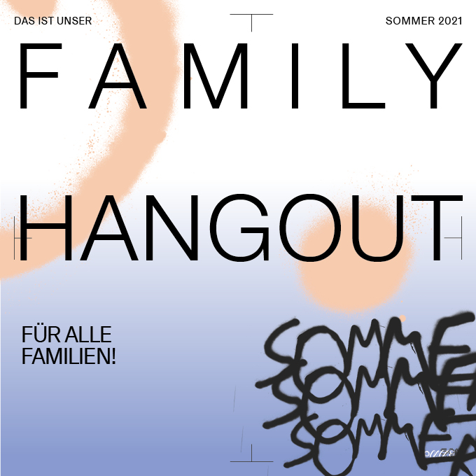 (Deutsch) 07.08 | Family Hangout