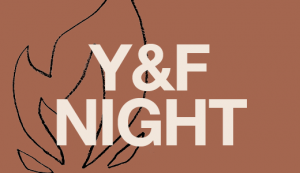 Y&F Night