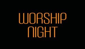 Worship Night