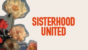 Sisterhood United