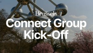 Connect Group Kick-off Brussels