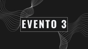 Evento 3