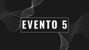 Evento 5