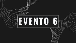 Evento 6