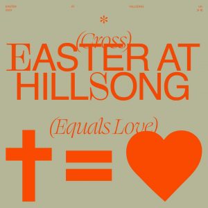 Easter at Hillsong -
