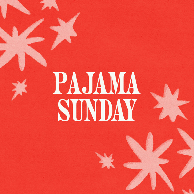 Pajama Sunday