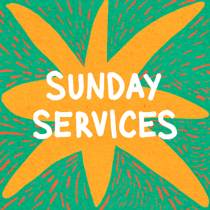 Sunday Services