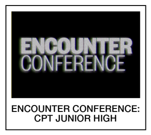 Encounter Conference 2026: CPT Junior High