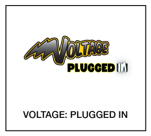 Voltage: Plugged In