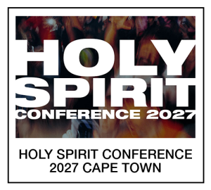 Holy Spirit Conference 2027: Cape Town