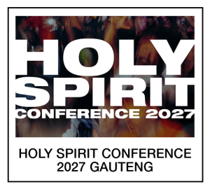 Holy Spirit Conference 2027: Gauteng