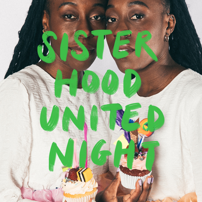 Sisterhood United Night Online
