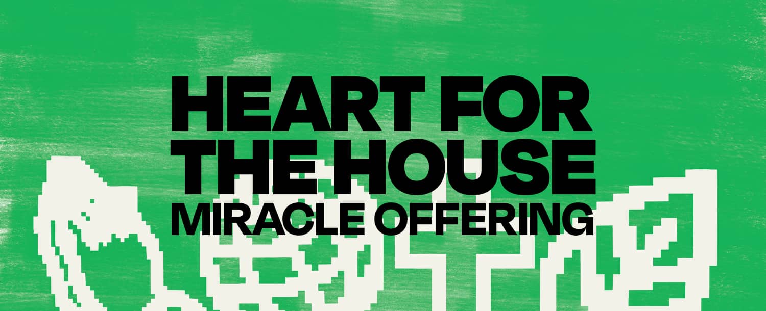 Heart For The House Miracle Offering Australia