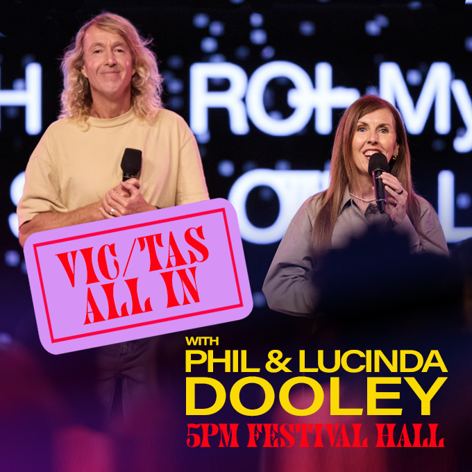 VIC/TAS All In 5pm w/ Ps Phil & Lucinda