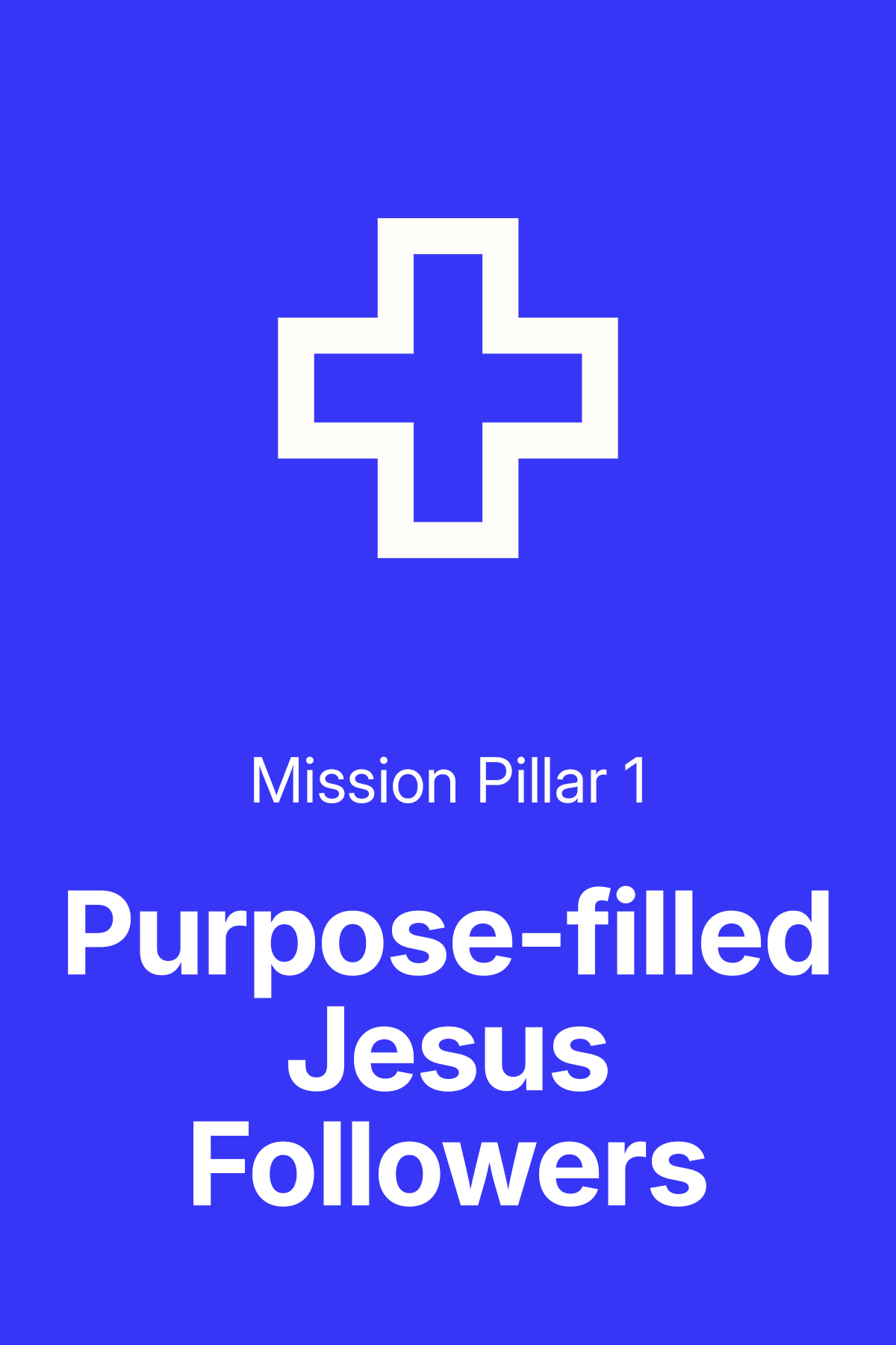 Mission Pillar 1