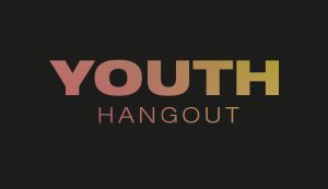 YOUTH | Hangout