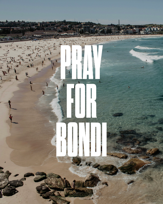 Praying for the People of Bondi — A letter from our Global Senior Pastors